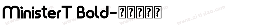 MinisterT Bold字体转换